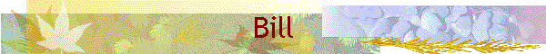 Bill